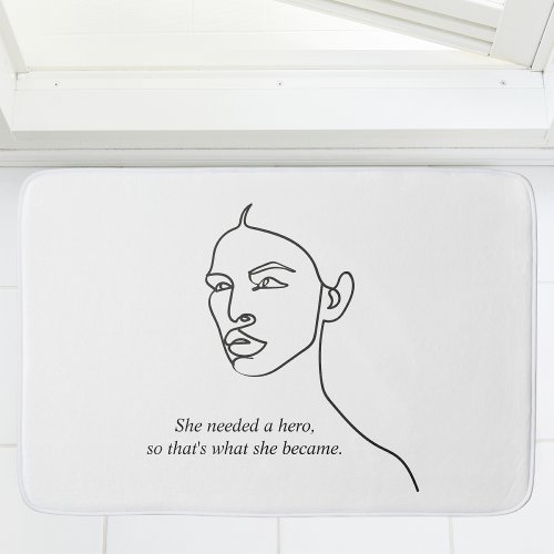 Minimal Black She Became A Hero Inspiration Girl  Bath Mat