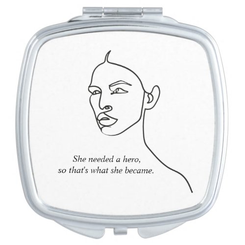 Minimal Black She Became A Hero Inspiration Girl  Compact Mirror