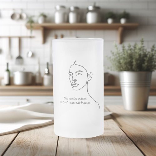 Minimal Black She Became A Hero Inspiration Girl  Frosted Glass Beer Mug