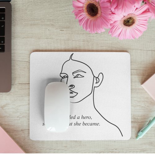 Minimal Black She Became A Hero Inspiration Girl  Mouse Pad