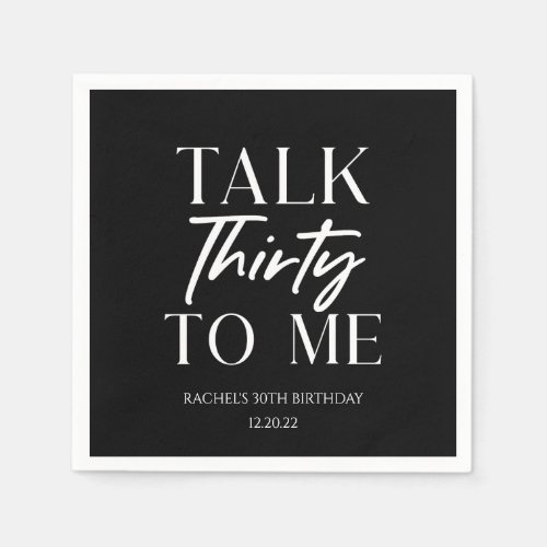 Minimal Black Talk Thirty To Me 30th Birthday Napkins