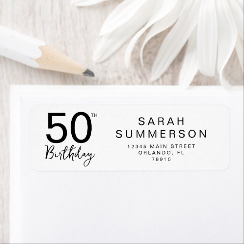 Minimal Black White Script 50th Birthday Address Label