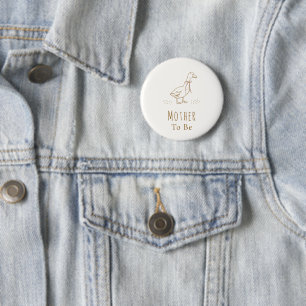 Minimal Boho Silly Goose Mother To Be Baby Shower Button