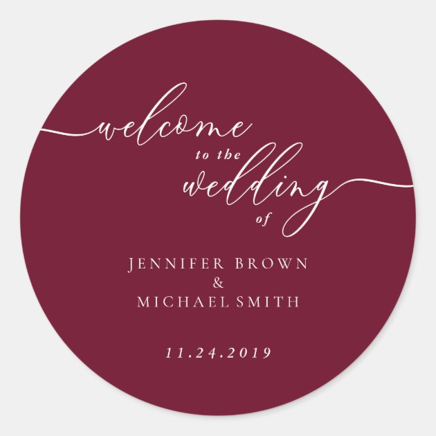 Minimal Burgundy Signature Font Welcome to Wedding Classic Round Sticker