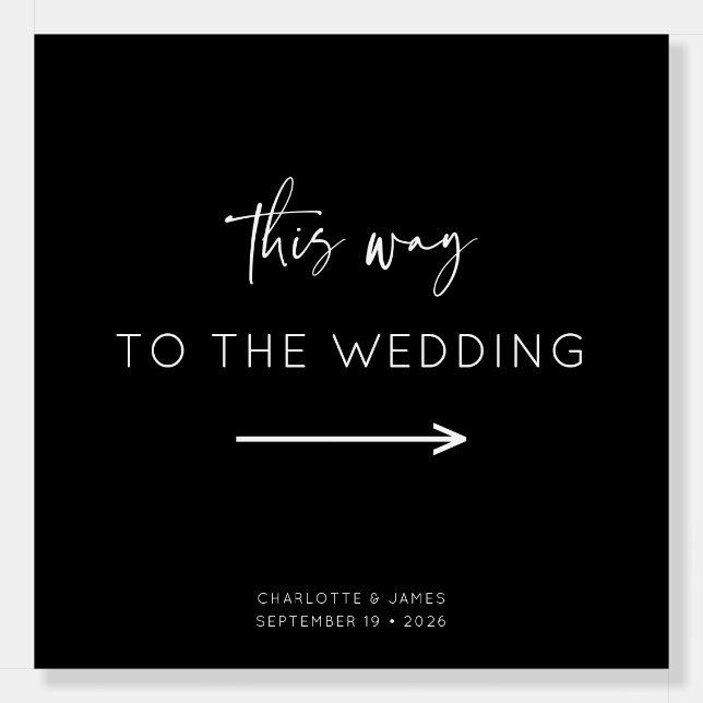 Minimal Calligraphy Black Arrow Wedding Sign (Front)