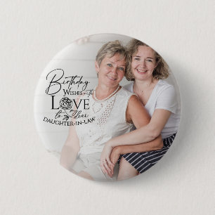 Minimal Calligraphy Photo Birthday Daughter-in-law Button