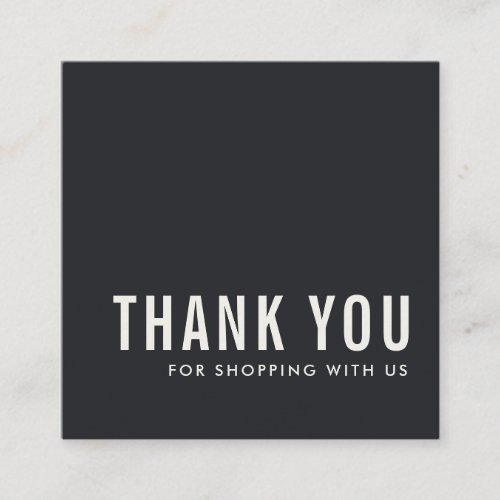 MINIMAL CHIC SIMPLE BLACK WHITE THANK YOU SHOPPING SQUARE BUSINESS CARD