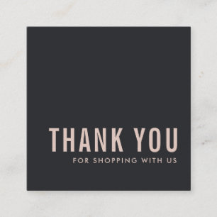 MINIMAL CHIC SIMPLE PINK BLACK THANK YOU SHOPPING SQUARE BUSINESS CARD