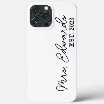 Minimal Cursive Mrs. Custom Last Name Wedding Gift Iphone 13 Pro Max Case by GirlllGeek at Zazzle