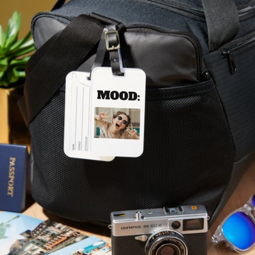 Minimal Custom MOOD Funny Add Photo Luggage Tag