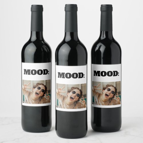 Minimal Custom MOOD Funny Add Photo Wine Label
