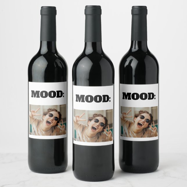 Minimal Custom MOOD Funny Add Photo Wine Label (Bottles)