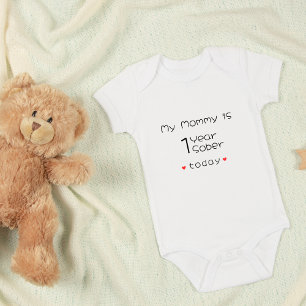Minimal Custom My Mommy is 1 Year Sober Baby Bodysuit