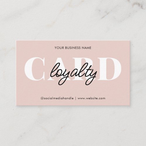 Minimal Elegant Blush Pink White Script Business Loyalty Card