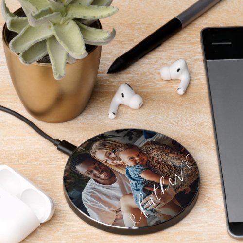 Minimal Elegant Script Personalized Father Photo Wireless Charger