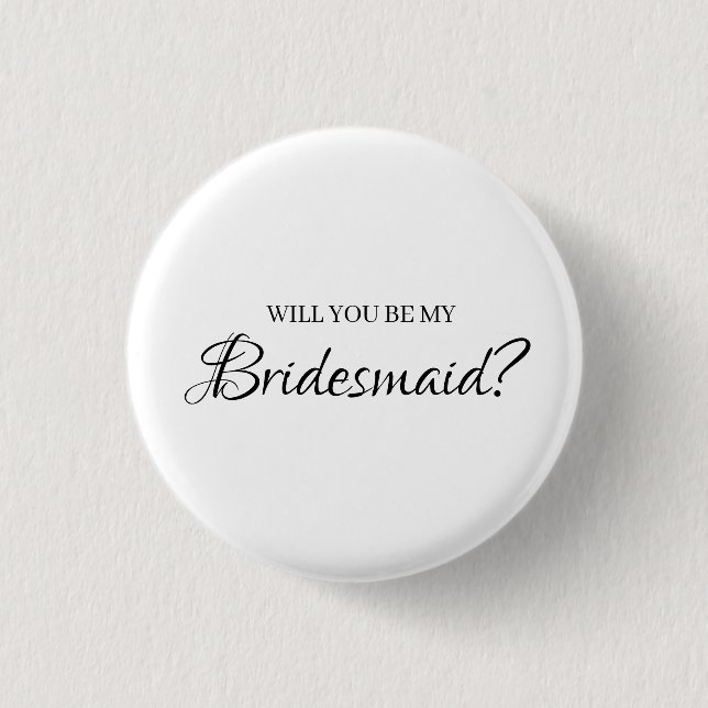 Minimal elegant will you be my bridesmaid request button (Front)