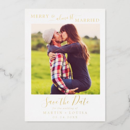 Minimal Foil Merry  Almost Married Save the Date Foil Holiday Card