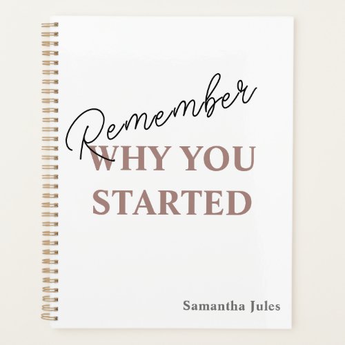 Minimal Girl Boss Remember Why You Started Quote   Planner