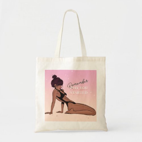 Minimal Girl Boss Remember Why You Started Quote   Tote Bag