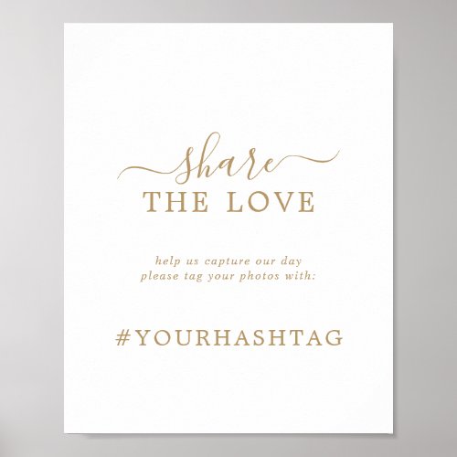 Minimal Gold Share The Love Wedding Hashtag Sign