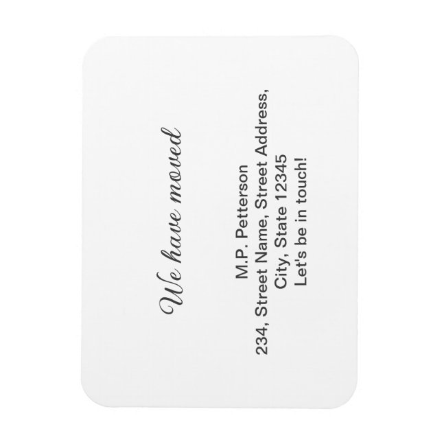 minimal gray we have moved add name address text  magnet (Vertical)