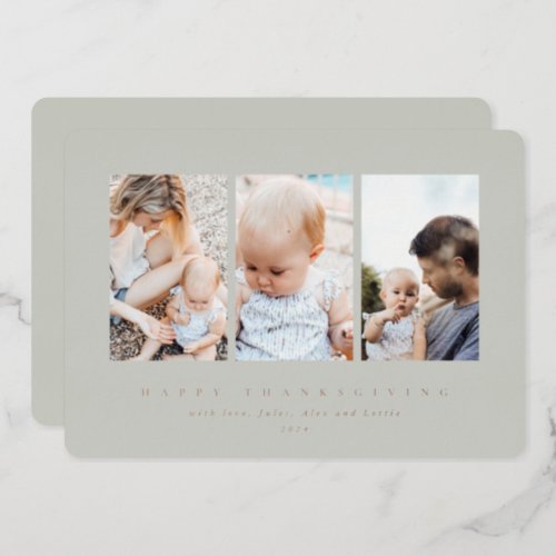 Minimal GrayGreen Frame 3 Photo Happy Thanksgiving Foil Holiday Card