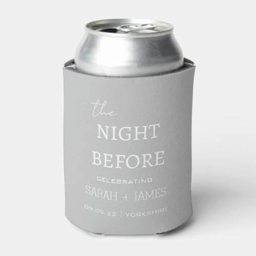 Minimal Grey White The Night Before Wedding  Can Cooler