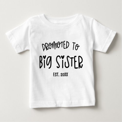 Minimal Heart Custom Year Promoted To Big Sister  Baby T_Shirt