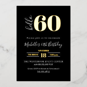 Minimal Hello 60 Script 60th Birthday Black Gold Foil Invitation
