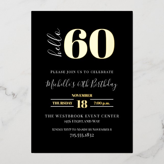 Minimal Hello 60 Script 60th Birthday Black Gold Foil Invitation (Front)
