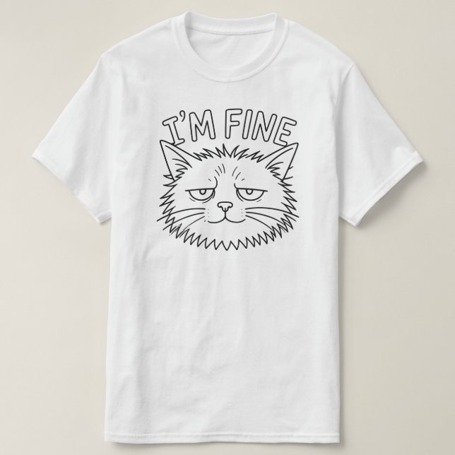 Minimal I’m Fine Cat Mood Design T-Shirt (Design Front)