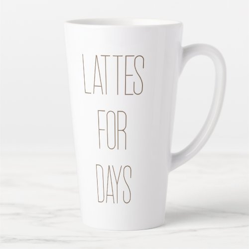 Minimal Latte Coffee Mug Cup Quote Simple