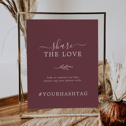 Minimal Leaf  Burgundy Share The Love Hashtag Poster