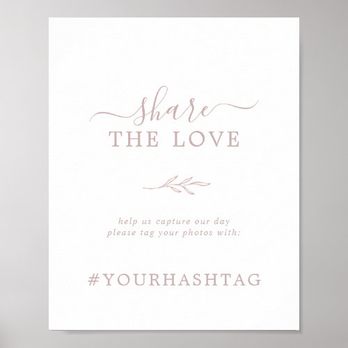 Minimal Leaf  Pink Share The Love Hashtag Sign