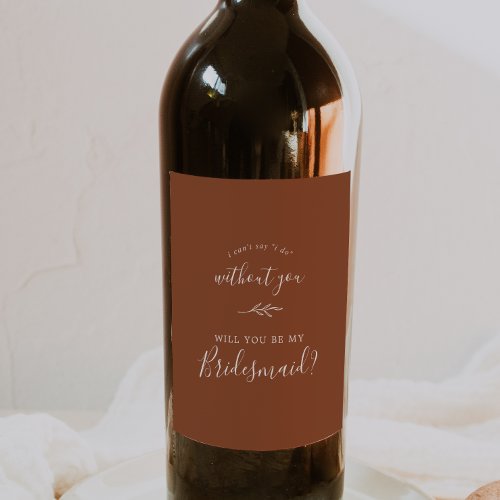 Minimal Leaf  Terracotta Bridesmaid Proposal Wine Label