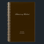 Minimal Letters to My Husband Notebook<br><div class="desc">A custom Letters to my husband notebook offers a thoughtful space to capture meaningful words, quiet reflections, and heartfelt moments. It creates a place where memories can be gathered, stories can unfold, and personal messages can be kept close. Each page invites sincerity and connection, making it a meaningful keepsake that...</div>