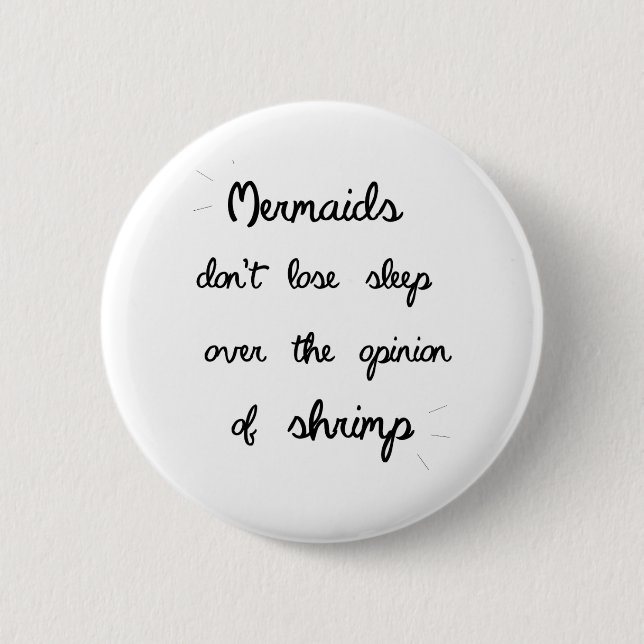 Minimal Mermaid Quote Pinback Button (Front)