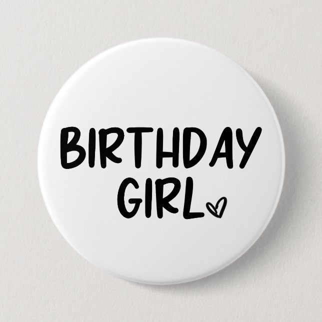 Minimal Minimalist Birthday Girl Black White Plain Button (Front)