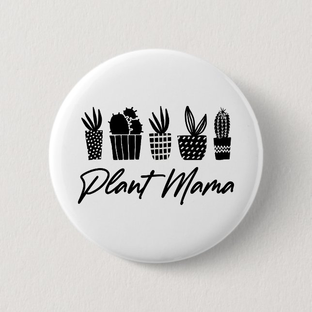 Minimal Minimalist Plant Mama Mom Black White Button (Front)