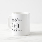 Minimal Modern Best Dad Ever Script Father's Day Coffee Mug (Front Left)