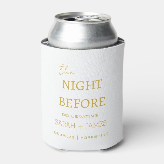 Minimal Modern Gold The Night Before Wedding  Can Cooler (Can Front)