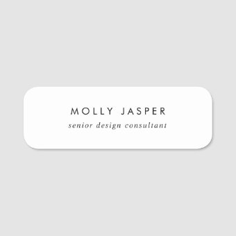 Minimal Modern Simple Clean White Professional Name Tag | Zazzle