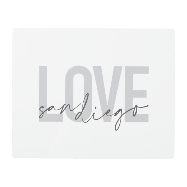 Minimal, modern, urban, cool design Love San Diego Metal Print (Front)