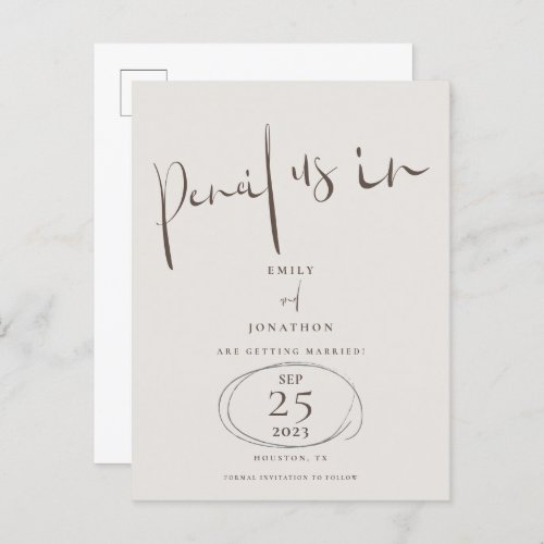 Minimal Pencil Us In Brown Cream Save The Date Announcement Postcard
