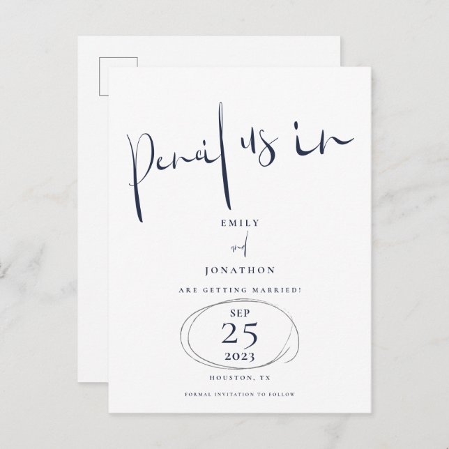 Minimal Pencil Us In Script Navy Save The Date Announcement Postcard (Front/Back)