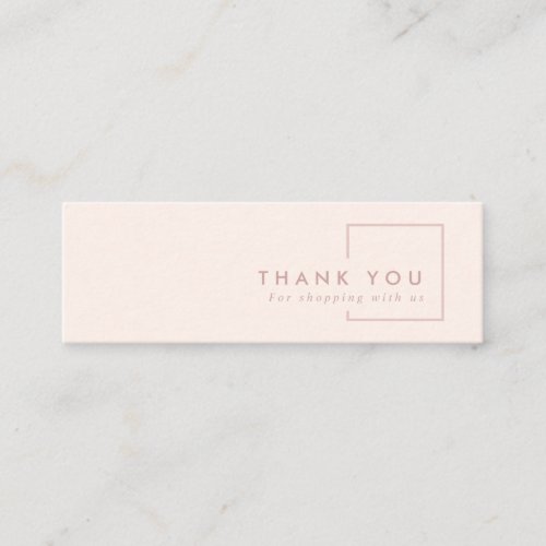 MINIMAL PINK BLUSH RECTANGLE THANK YOU SHOPPING MINI BUSINESS CARD