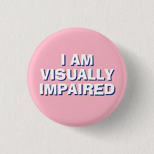 Minimal Pink Typography Visually Impaired Button