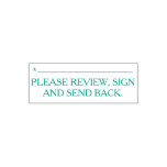 [ Thumbnail: Minimal "Please Review, Sign and Send Back." Self-Inking Stamp ]
