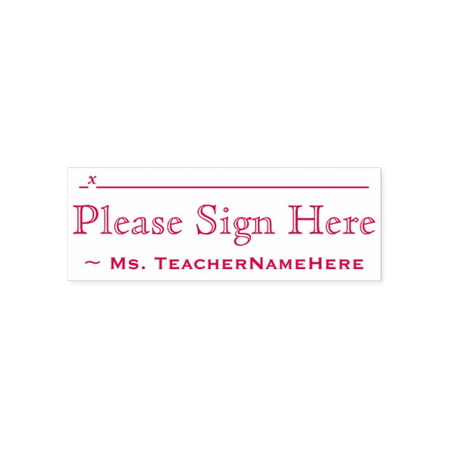 Minimal "Please Sign Here" and Educator Name Self-inking Stamp (Design)