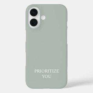 Minimal Prioritize You Quote Ash Colour iPhone 16 Case